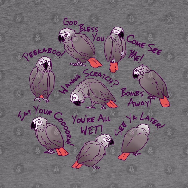 African Grey Parrots Funny Talking Sayings T-shirt by Einstein Parrot